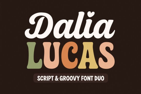 Dalia Lucas: A Groovy Font Duo for Modern Creatives