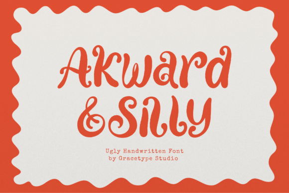 Embrace the Charm of the Akward & Silly Typeface