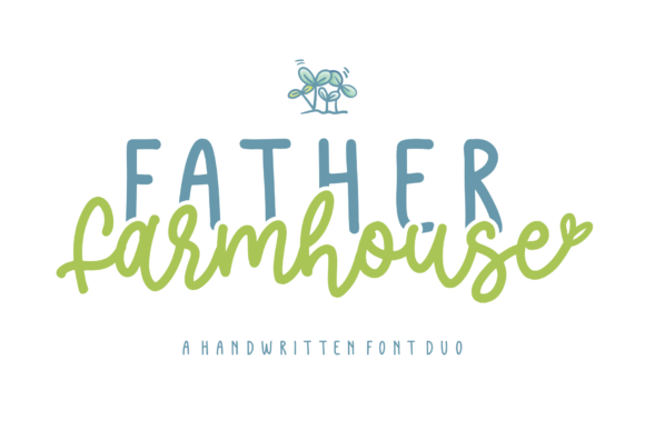 Father Farmhouse: The Cute Script & Sans Serif Duo Font