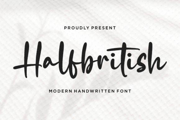 Halfbritish: The Paint-Brushed Script for Authentic Design