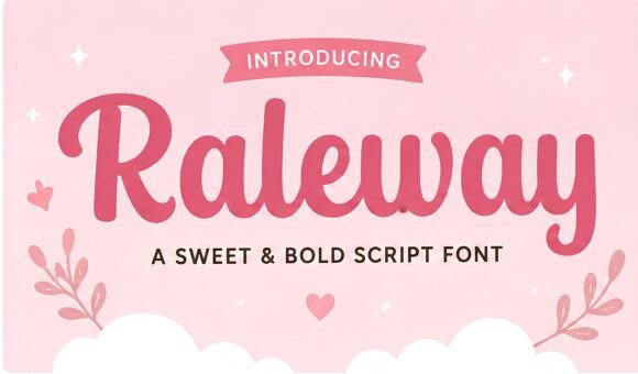 Raleway: The Sweet, Bold Script Font for Friendly Brands