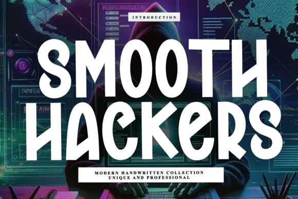 Smooth Hackers: A Rhythmic Script for Artisanal Branding