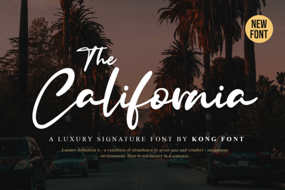 The California: A Modern Handwritten Font for Fresh Designs