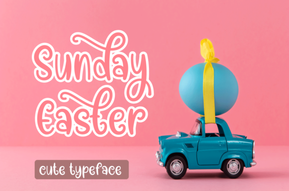 Why Sunday Easter Is the Go-To Script Font for Modern Creators